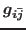 $g_{i\bar{j}}$