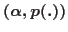 $\left( \alpha
,p(.)\right) $